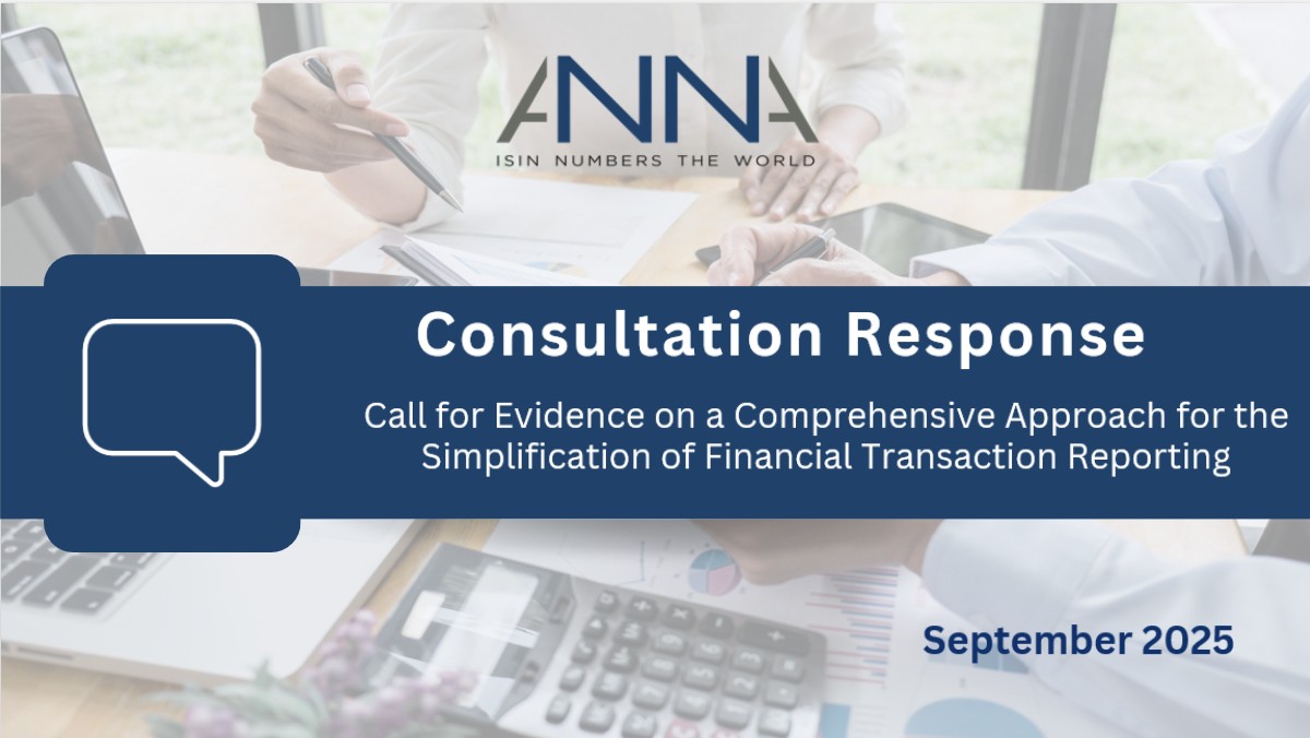 Call for Evidence on a Comprehensive Approach for the Simplification of Financial Transaction Reporting